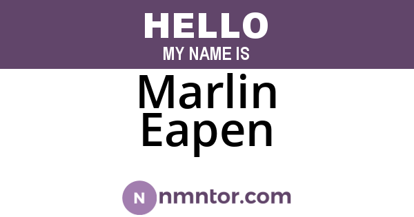 Marlin Eapen