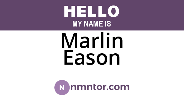 Marlin Eason