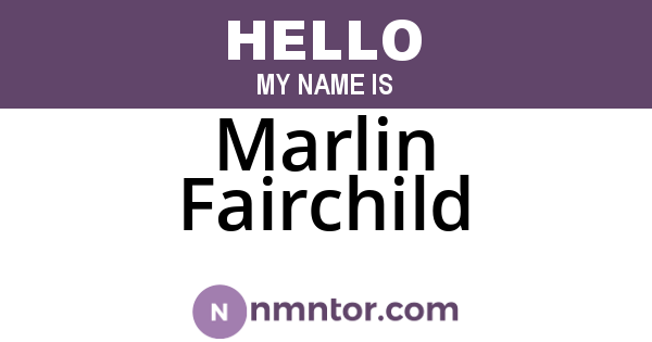 Marlin Fairchild