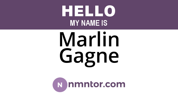 Marlin Gagne