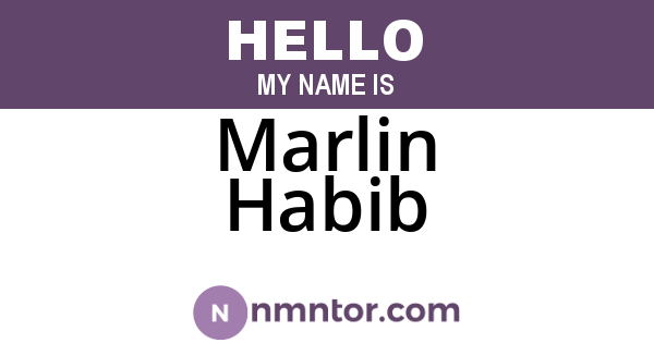 Marlin Habib