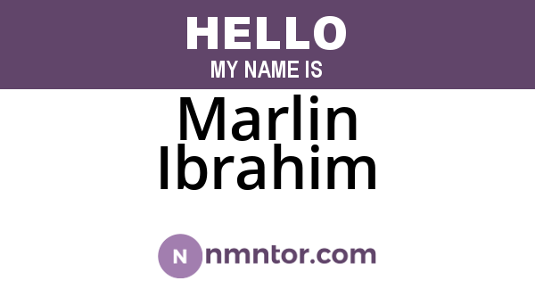 Marlin Ibrahim
