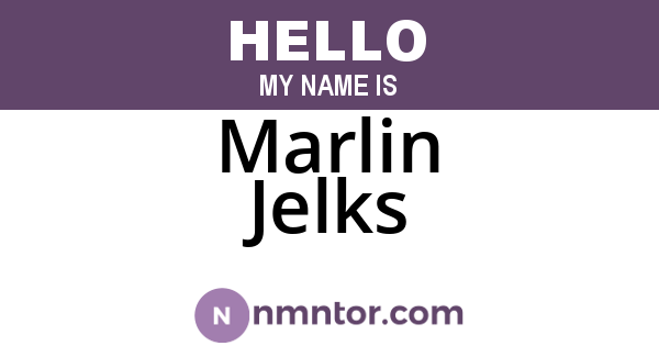 Marlin Jelks