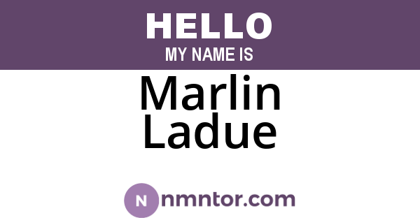 Marlin Ladue