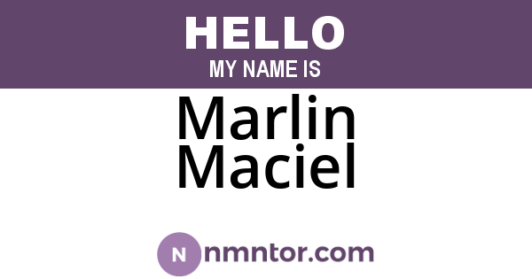 Marlin Maciel