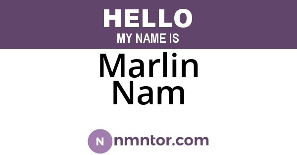 Marlin Nam