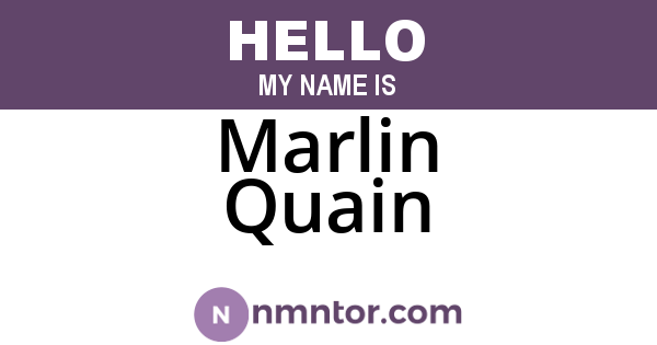 Marlin Quain