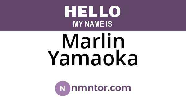Marlin Yamaoka