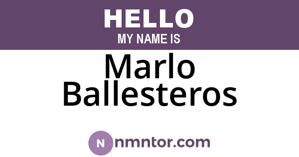 Marlo Ballesteros