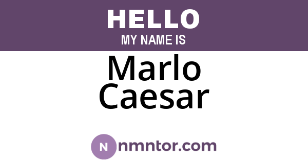 Marlo Caesar