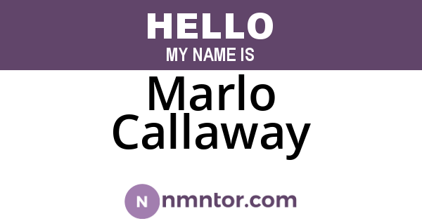 Marlo Callaway