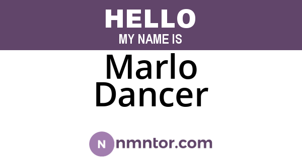 Marlo Dancer