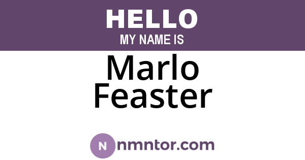 Marlo Feaster