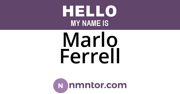 Marlo Ferrell