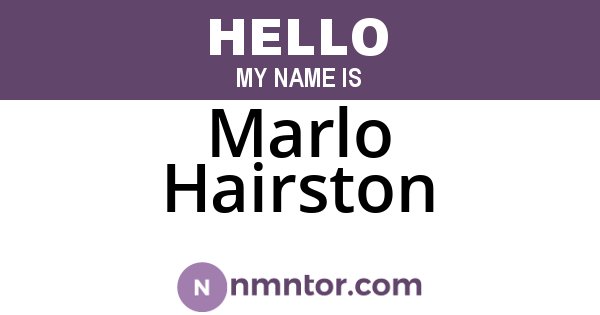 Marlo Hairston