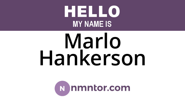 Marlo Hankerson