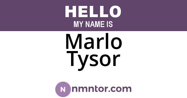 Marlo Tysor