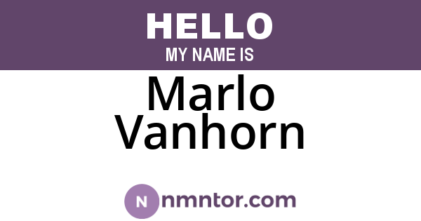 Marlo Vanhorn