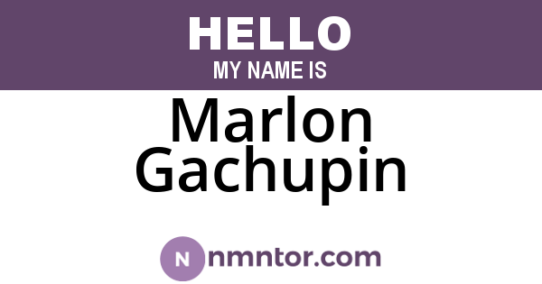 Marlon Gachupin