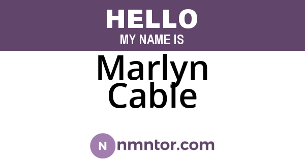 Marlyn Cable