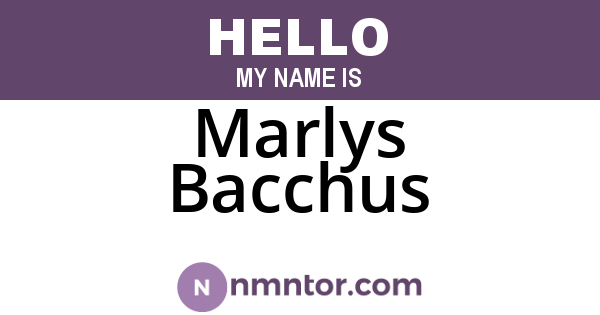 Marlys Bacchus