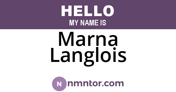 Marna Langlois