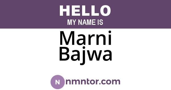 Marni Bajwa