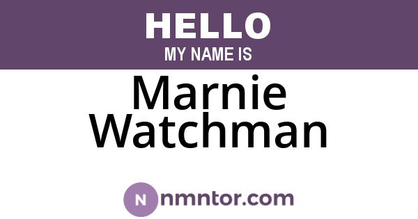 Marnie Watchman