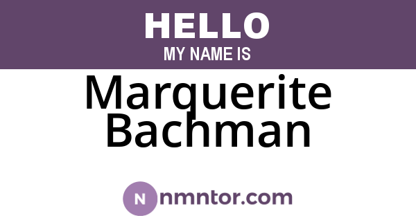 Marquerite Bachman