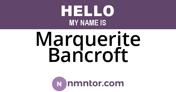 Marquerite Bancroft