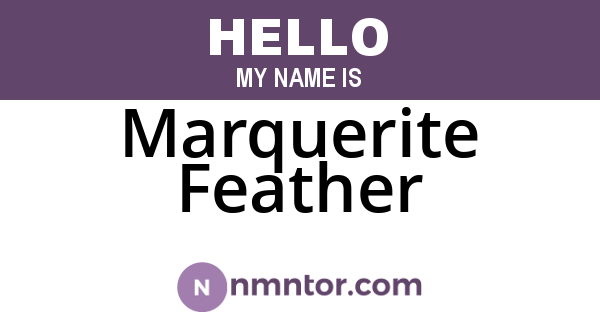 Marquerite Feather