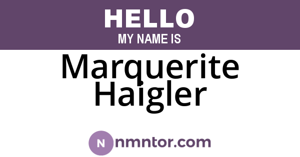 Marquerite Haigler