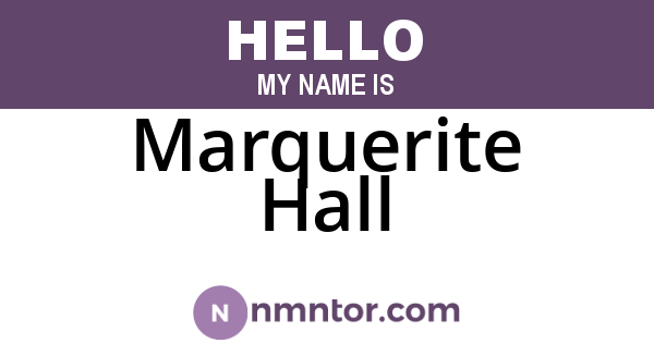 Marquerite Hall