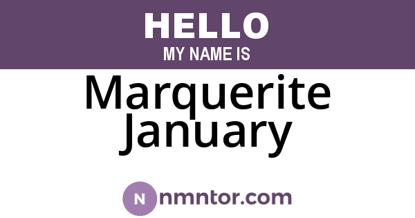 Marquerite January