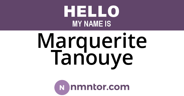 Marquerite Tanouye