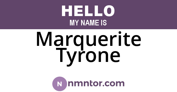 Marquerite Tyrone