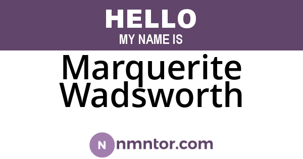 Marquerite Wadsworth