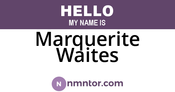 Marquerite Waites