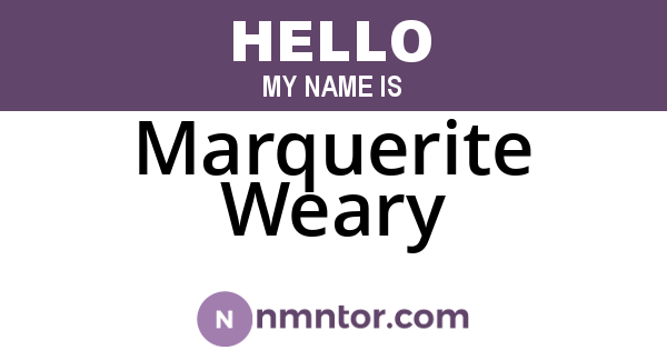 Marquerite Weary