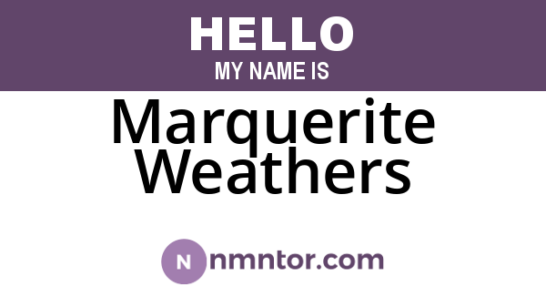 Marquerite Weathers