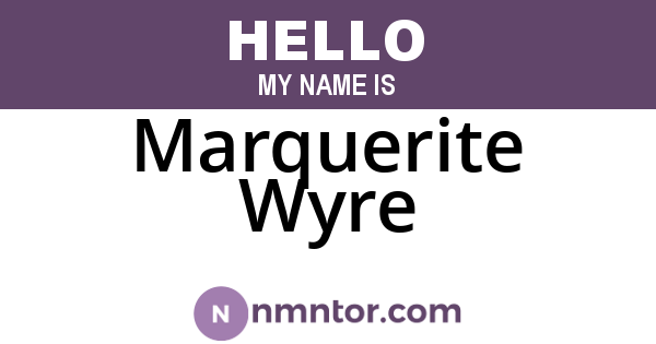 Marquerite Wyre