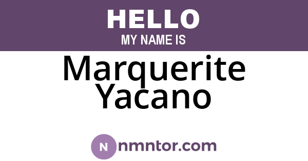 Marquerite Yacano