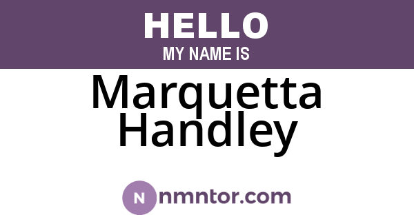 Marquetta Handley