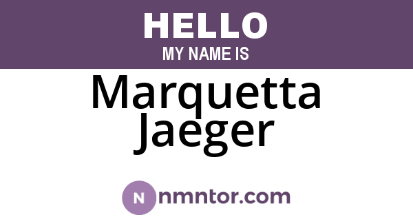Marquetta Jaeger