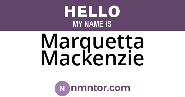 Marquetta Mackenzie