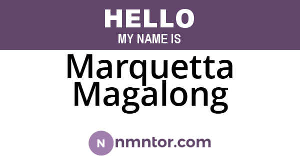Marquetta Magalong
