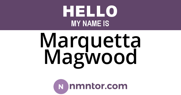 Marquetta Magwood