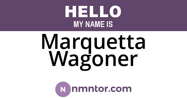 Marquetta Wagoner
