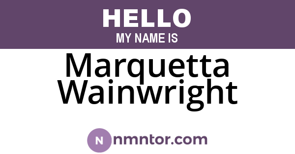 Marquetta Wainwright