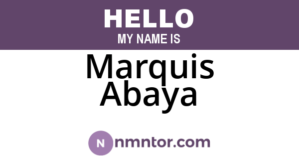 Marquis Abaya